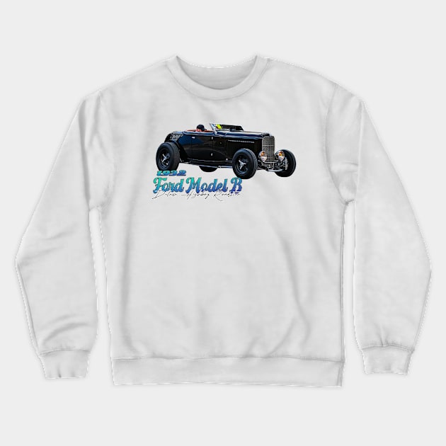 1932 Ford Model B Deluxe Highboy Roadster Crewneck Sweatshirt by Gestalt Imagery